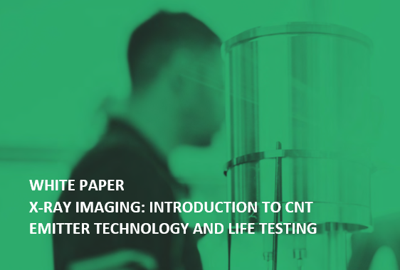 White Paper X-Ray Imaging: Introduction to CNT Emitter Technology and Life Testing